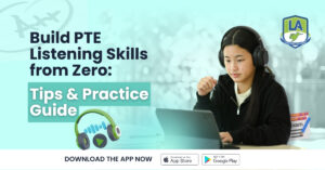 Build PTE Listening Skills from Zero: Tips & Practice Guide