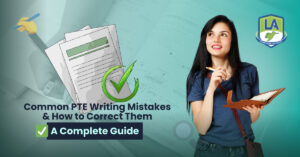 Common PTE Writing Mistakes & How to Correct Them: A Complete Guide