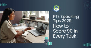PTE Speaking Tips 2026: How to Score 90 in Every Task