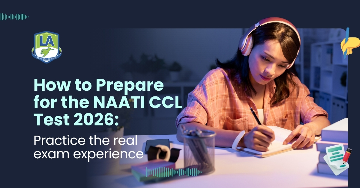 How to Prepare and Pass the NAATI CCL Test 2026: A Complete Study Guide