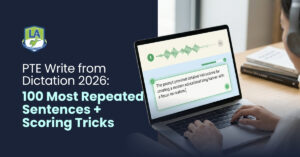 PTE Write from Dictation 2026: 100 Most Repeated Sentences + Scoring Tricks