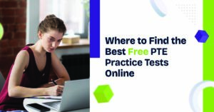 Where to Find the Best Free PTE Practice Tests Online