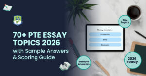 70+ PTE Essay Topics 2026 with Sample Answers & Scoring Guide