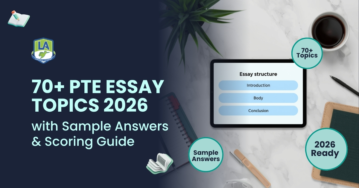 70+ PTE Essay Topics 2026 with Sample Answers & Scoring Guide ...