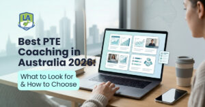 Best PTE Coaching in Australia 2026: What to Look for and How to Choose