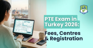 PTE Exam in Turkey 2026: Fees, Centres & Registration
